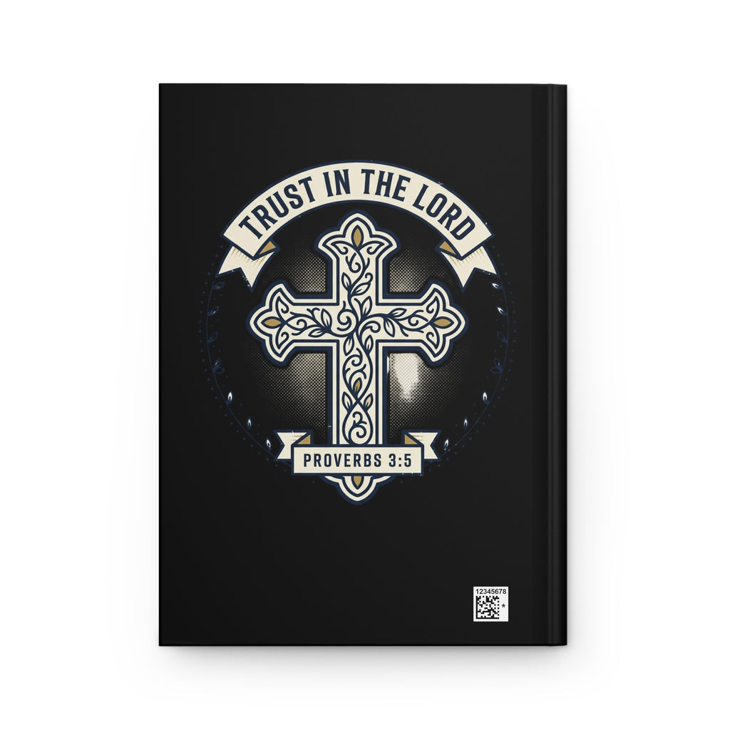 Journal — I  Jesus / Trust in the Lord (Proverbs 3:5) Hardcover Faith Notebook
