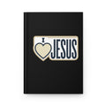 Journal — I  Jesus / Trust in the Lord (Proverbs 3:5) Hardcover Faith Notebook